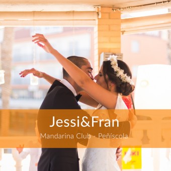 Jessi&Fran - Boda en Mandarina Club (Peñíscola)